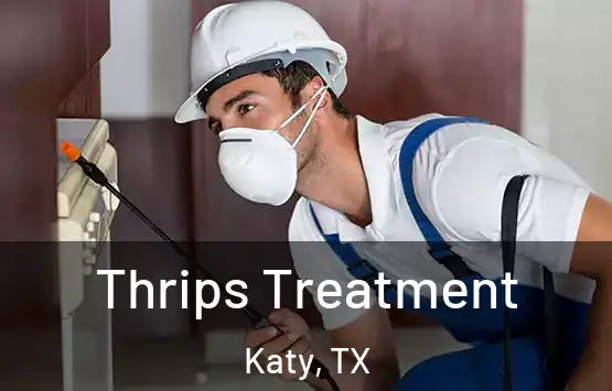  Thrips Treatment Katy, TX